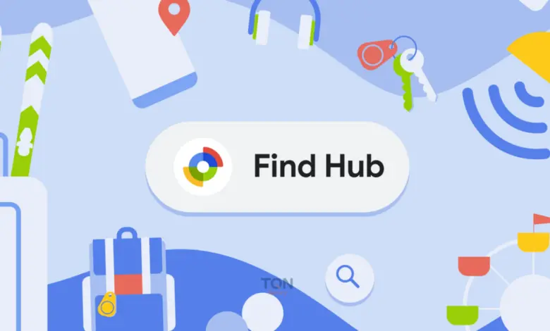 تحديث ضخم من جوجل: تطبيق "العثور على جهازي" يتحول إلى "Find Hub" بميزات مذهلة! 1 تحديث ضخم من جوجل: تطبيق "العثور على جهازي" يتحول إلى "Find Hub" بميزات مذهلة!